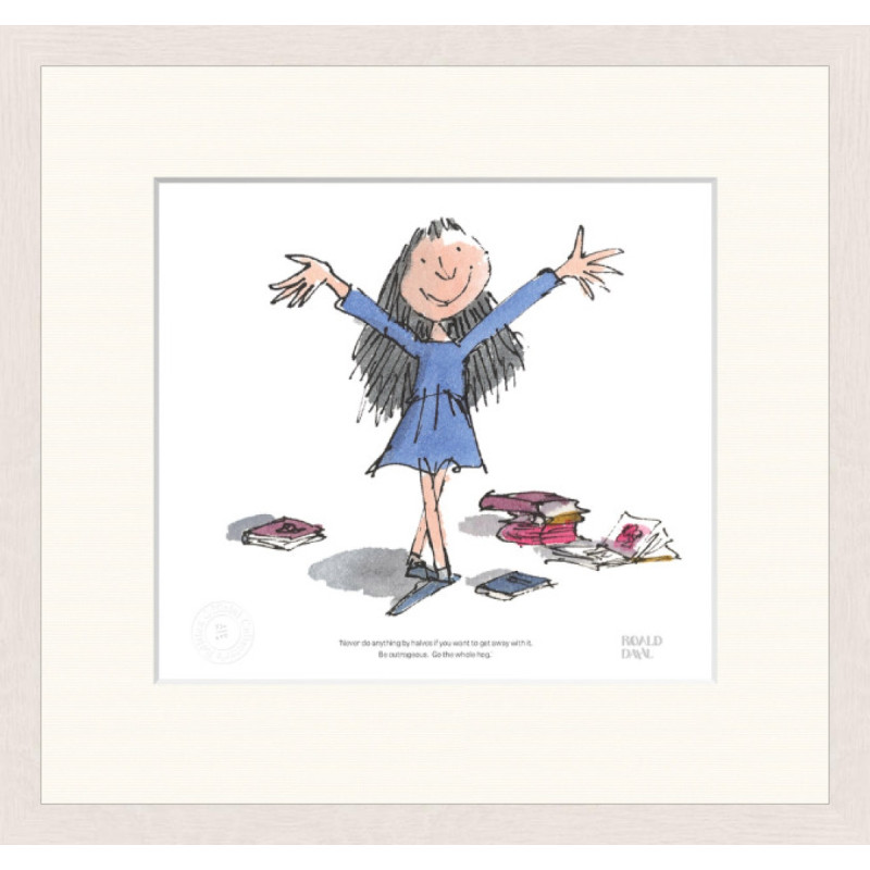 Quentin Blake & Roald Dahl - Be Outrageous. Go the Whole Hog Quentin Blake & Roald Dahl - Be Outrageous. Go the Whole Hog