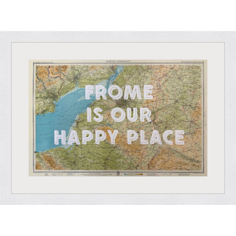 Frome Is Our Happy Place - Map Frome Is Our Happy Place - Map